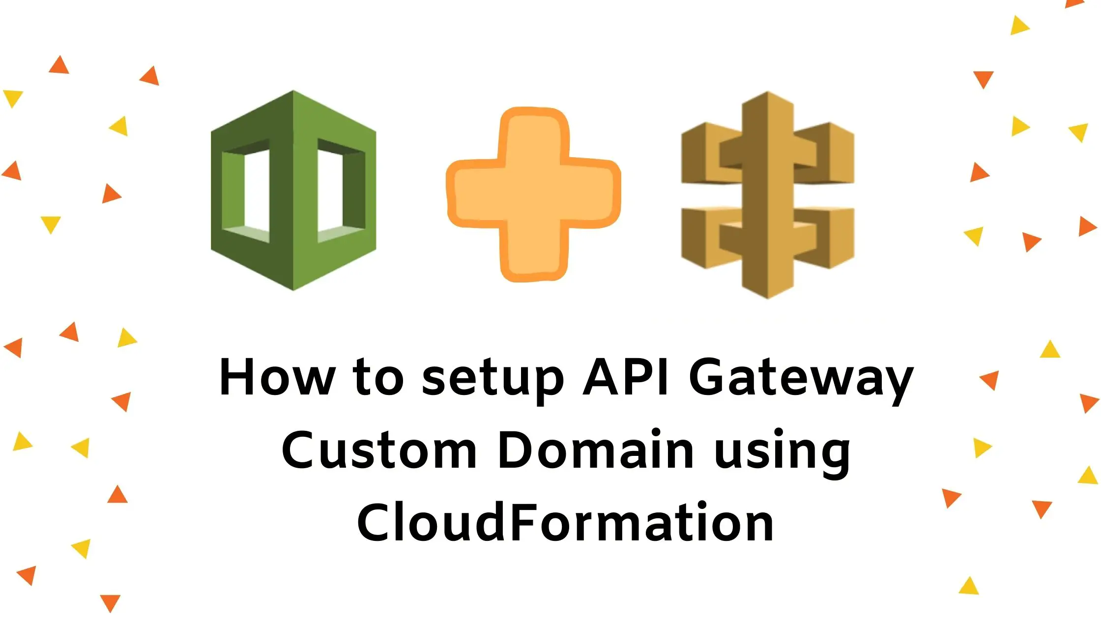 API Gateway Custom Domain using CloudFormation
