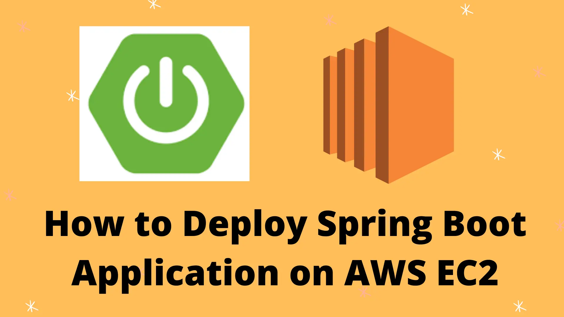 How to Deploy Spring Boot Application on AWS EC2