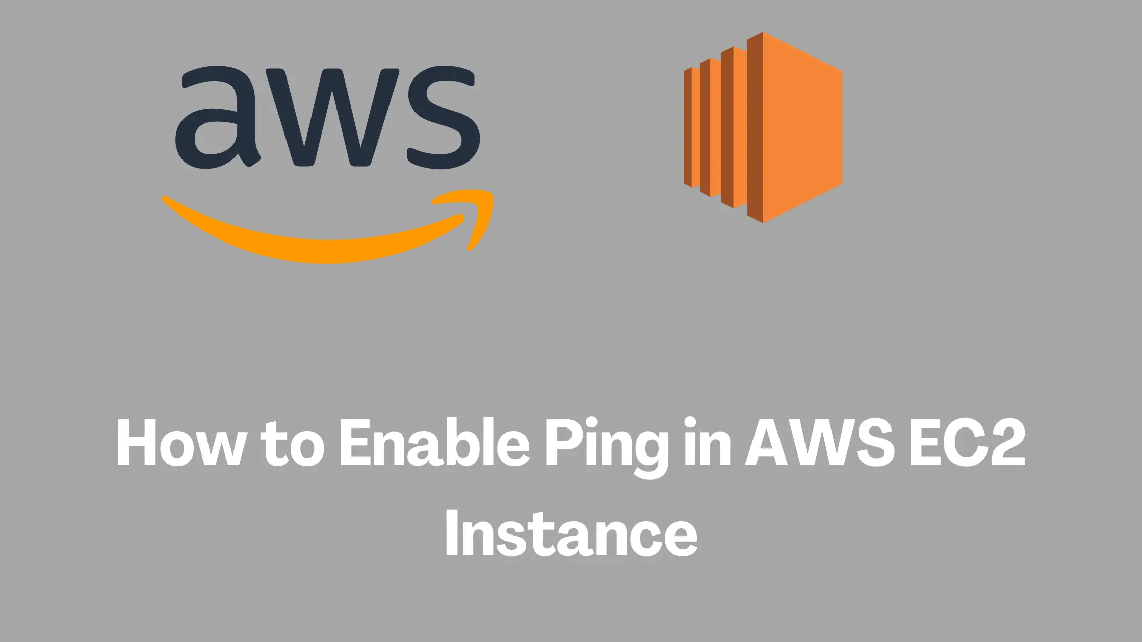 How to Enable Ping in AWS EC2 Instance