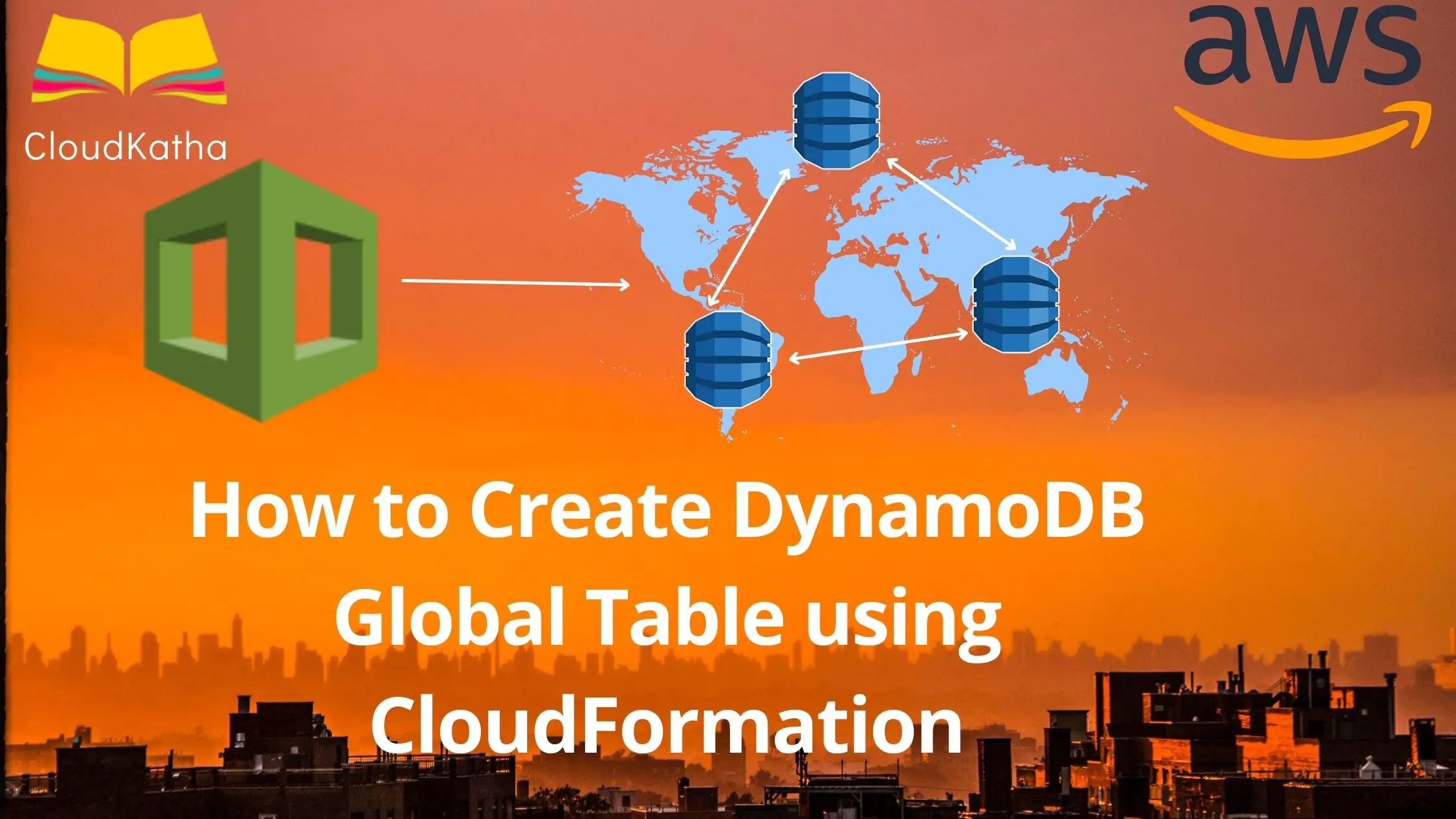 How to Create DynamoDB Global Table using CloudFormation