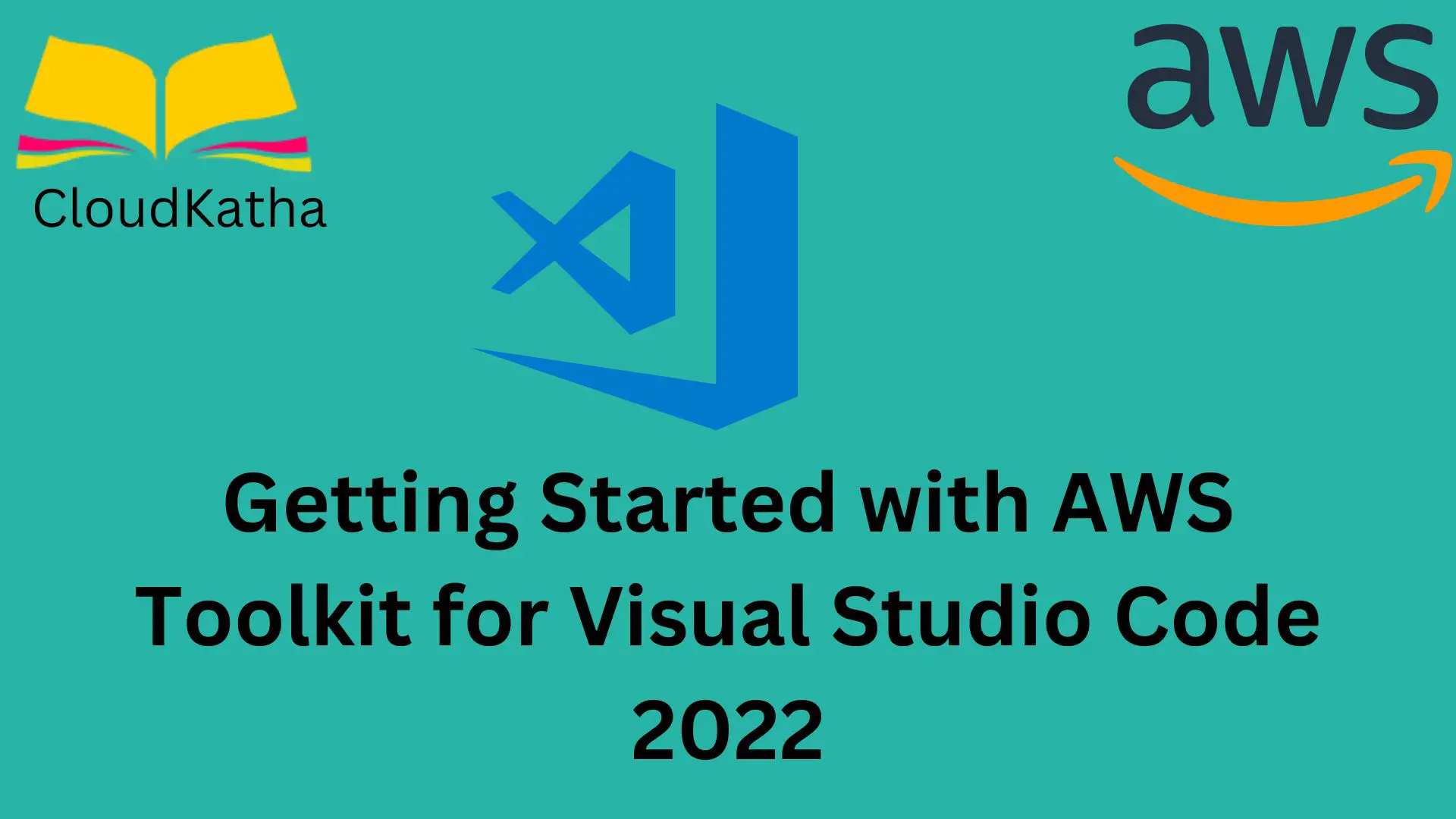 Getting Started with AWS Toolkit for Visual Studio Code 2022