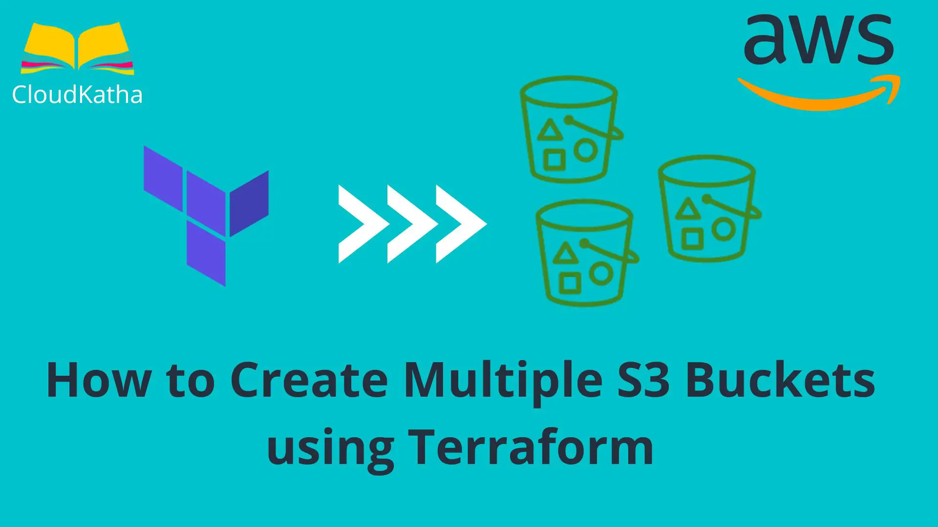 How to Create Multiple S3 Buckets using Terraform