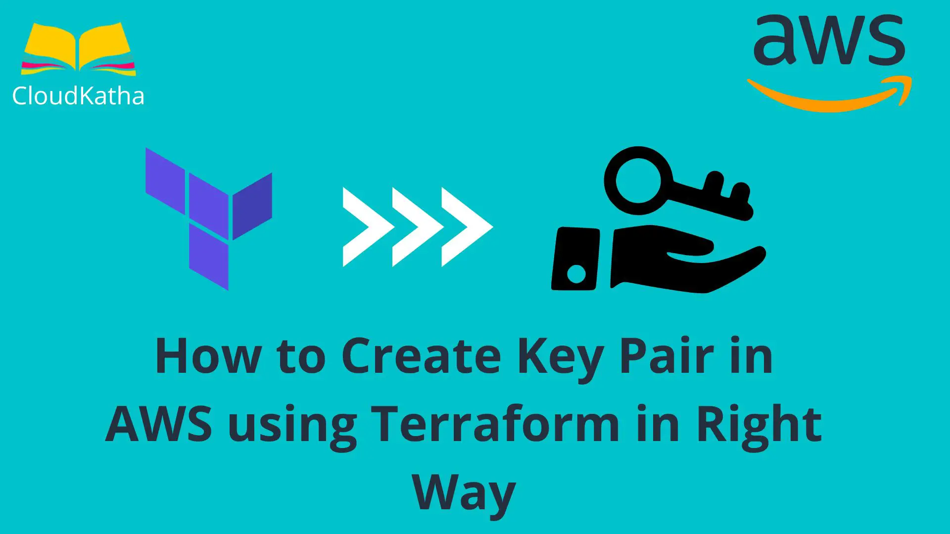 How to Create Key Pair in AWS using Terraform in Right Way