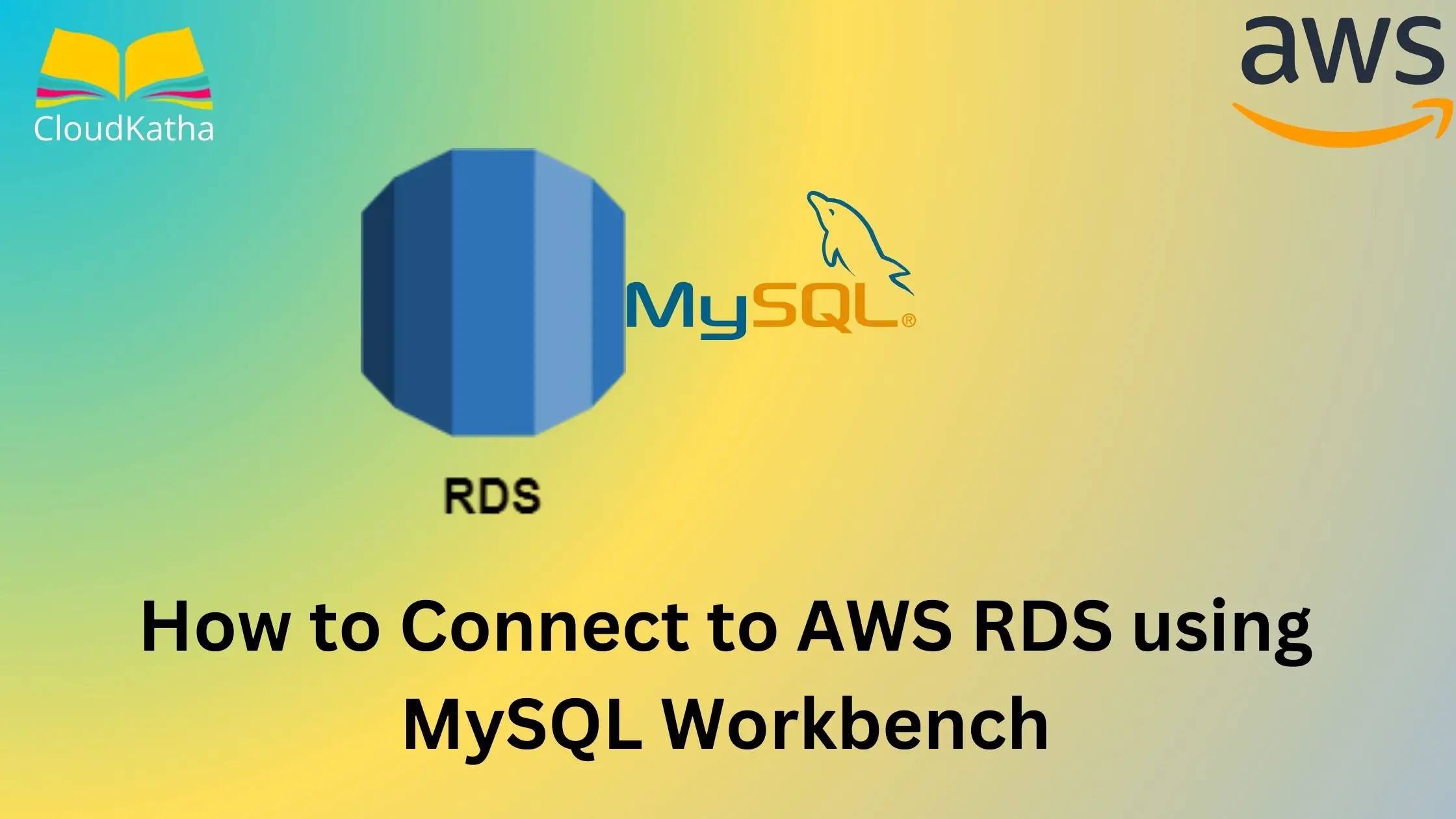 AWS RDS connection using MySQL Workbench